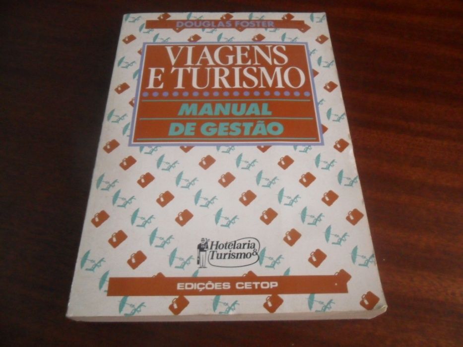 "Travel and Tourism - Management Manual" by Douglas Foster