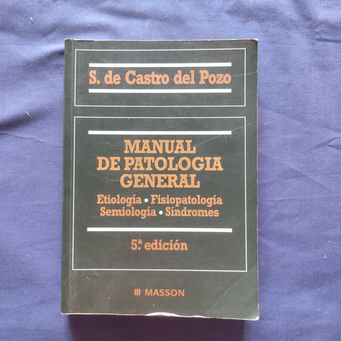 S. de Castro del Pozo - Manual de Patologia General