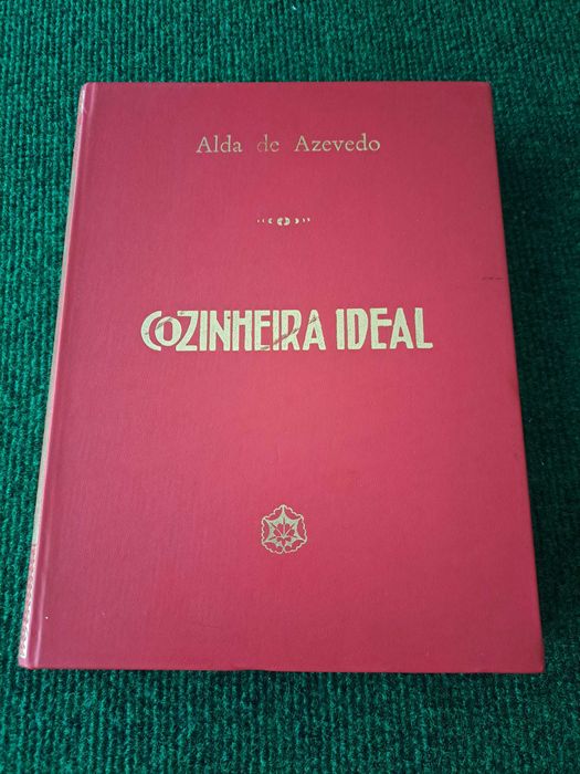 Cozinheira Ideal - Alda de Azevedo