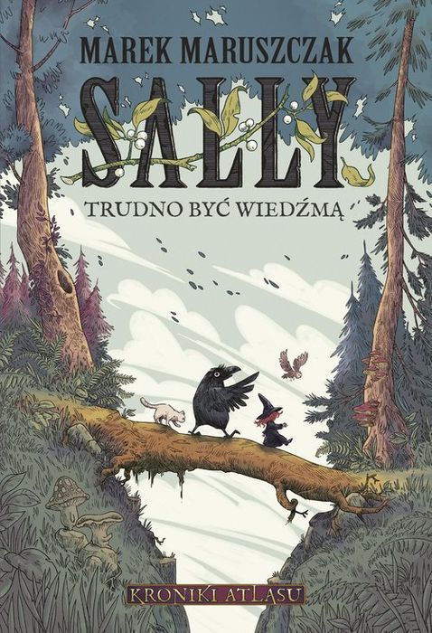 Sally. Trudno Być Wiedźmą