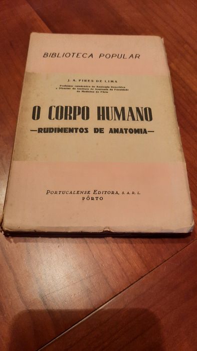The Human Body: Rudiments of Anatomy JA Pires de Lima