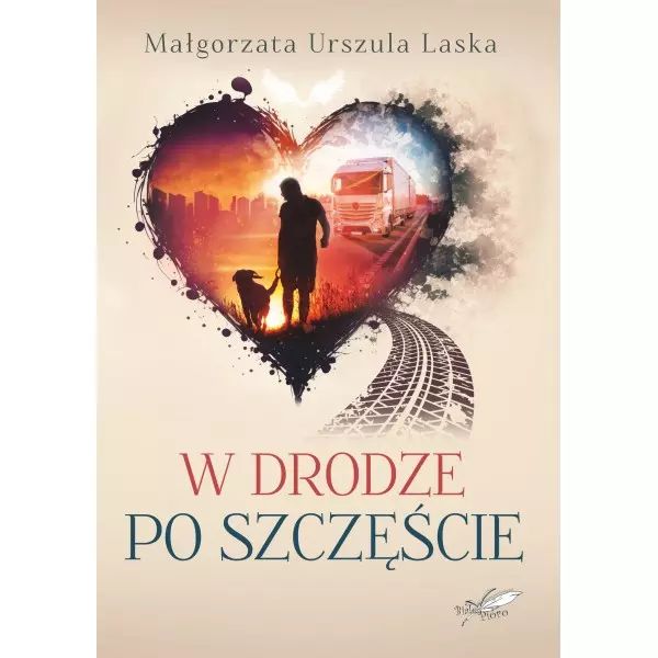 W drodze po szczęście. Białe Pióro. Nowy Produkt