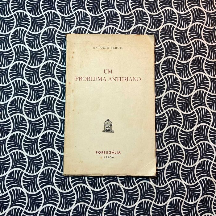 Um Problema Anteriano - António Sérgio