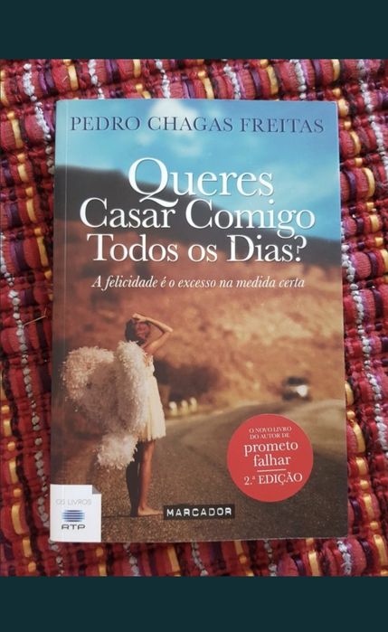 Queres casar comigo todos os dias - Pedro Chagas Freitas