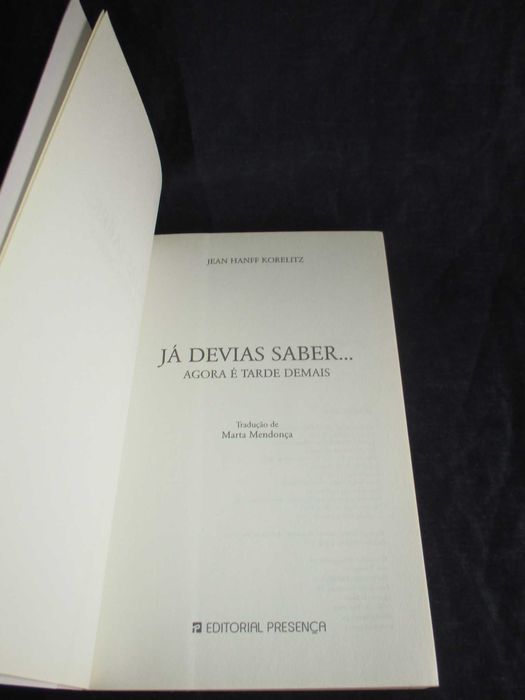 Livro Já devias saber agora é tarde demais Jean Hanff Korelitz
