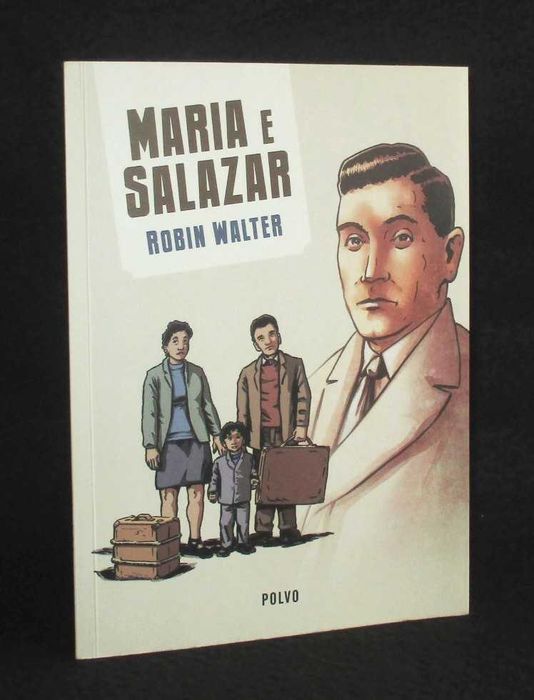 Livro Maria e Salazar Robin Walter