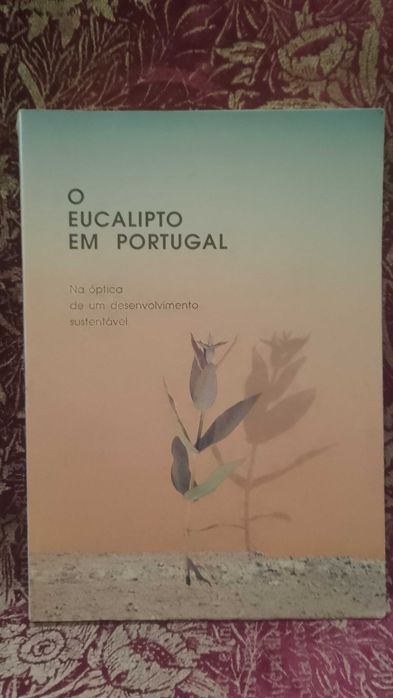 O Eucalipto em Portugal