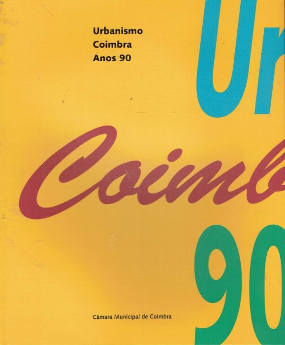6001 Urbanismo, Coimbra, Anos 90