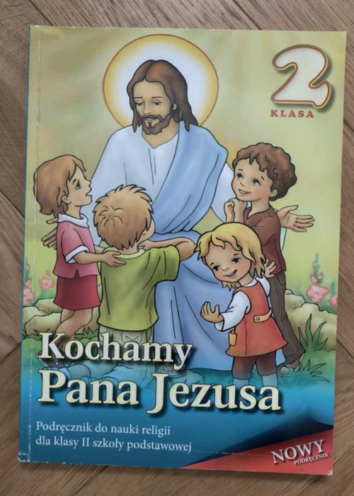 Podręcznik "Kochamy Pana Jezusa" ks. S. Łabendowicz klasa II