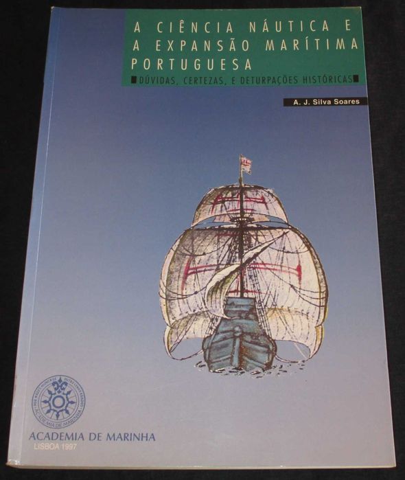 Livro A Ciência Náutica e a Expansão Marítima Portuguesa