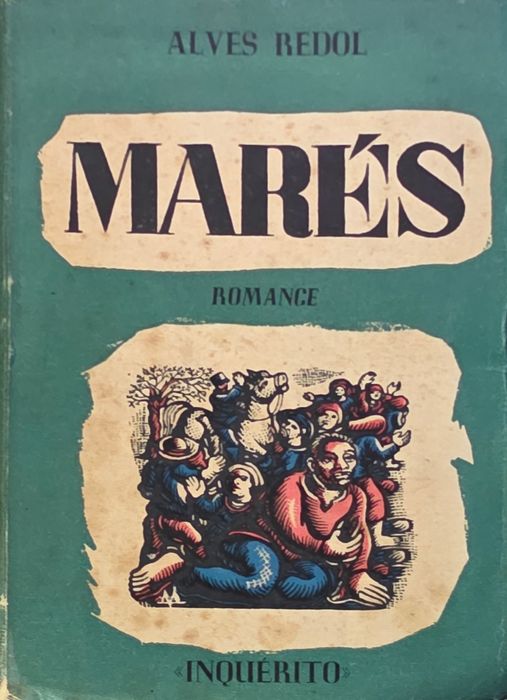 Livro - Marés - Alves Redol - Ref:PVI