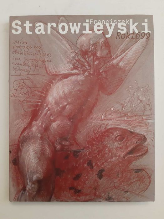 Franciszek Starowieyski. Rok 1699