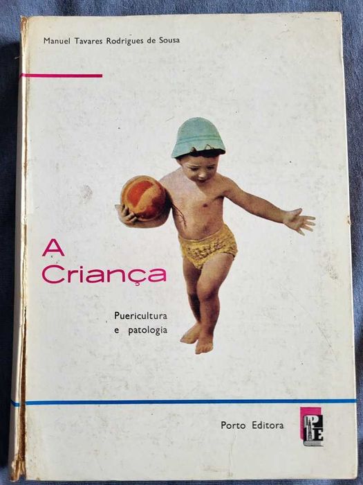 A Criança - Dr. Manuel Tavares Rodrigues de Sousa