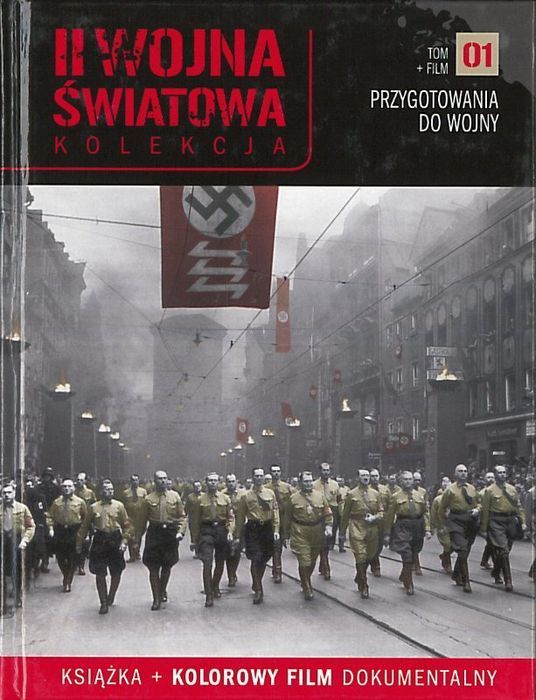 II Wojna Światowa. Przygotowania do wojny, praca zbiorowa