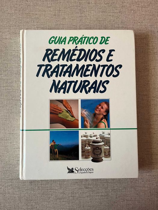Guia Prático De Remédios e Tratamentos Naturais