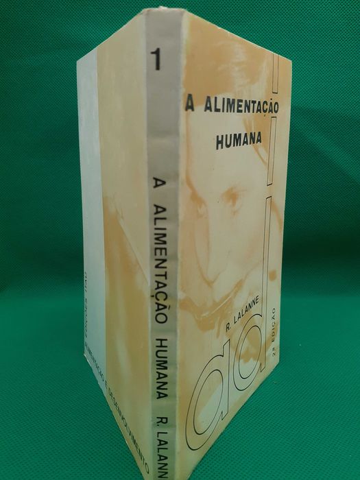 Livro - REF PCE - R. Lalanne - A Alimentação Humana