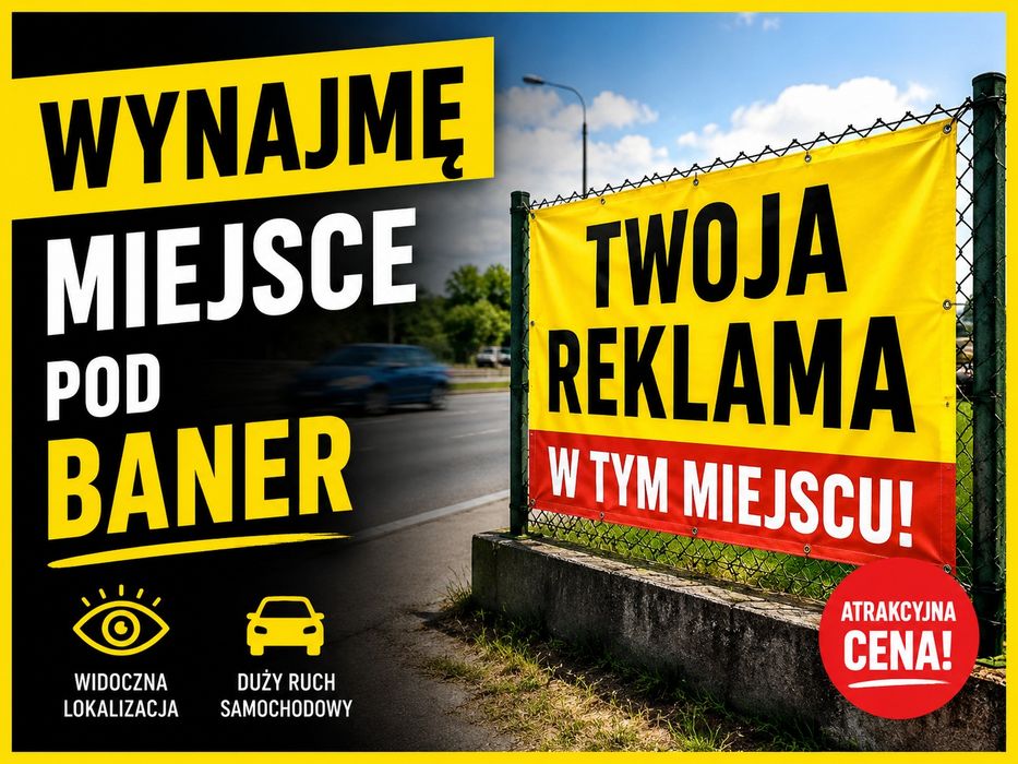 Miejsce na baner, reklamę w dobrej lokalizacji