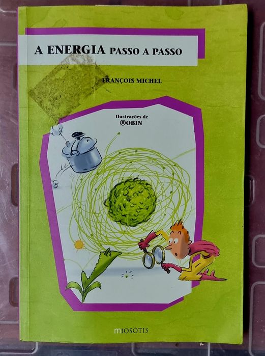 A Energia Passo a Passo
de François Miche