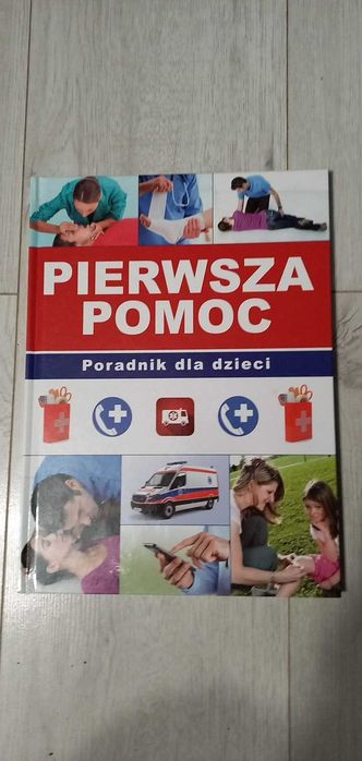 Pierwsza pomoc poradnik dla dzieci