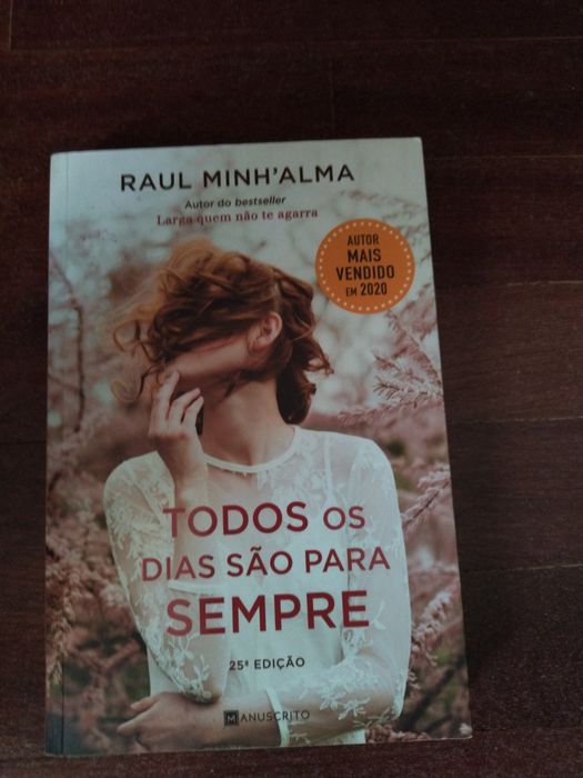 Todos  os dias  são para sempre-Raul Minh'alma