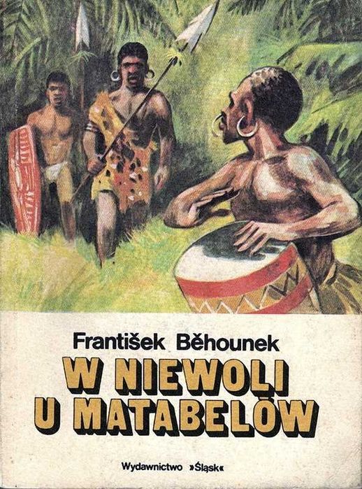 Frantisek Behounek W niewoli u Matabelów