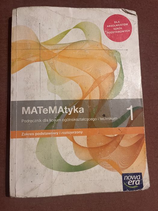 Matematyka 1 dla liceum i technikum zakres podstawowy i rozszerzony