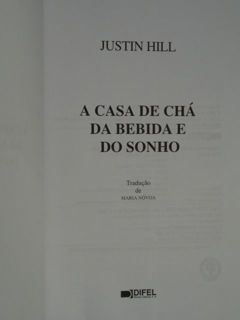 A Casa de Chá, da Bebida e do Sonho de Justin Hill