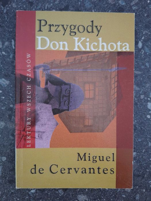 Przygody Don Kichota Miguel de Cervantes