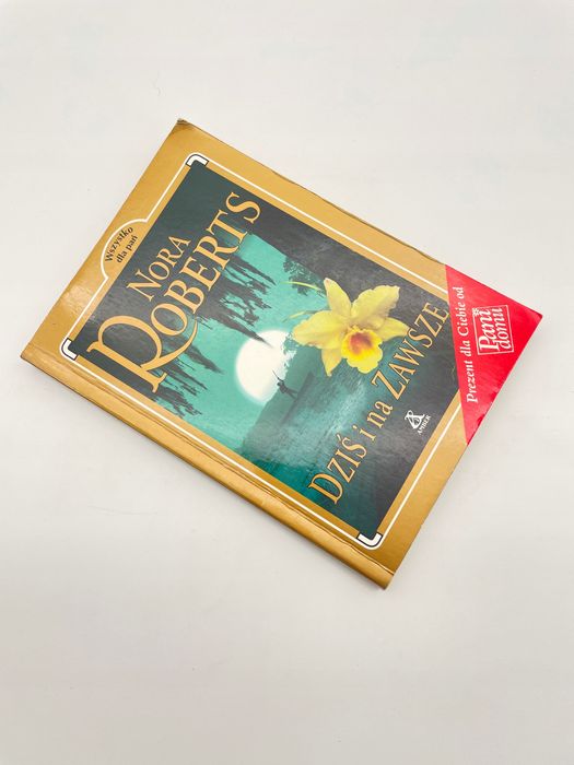 Dziś I Na Zawsze Nora Roberts