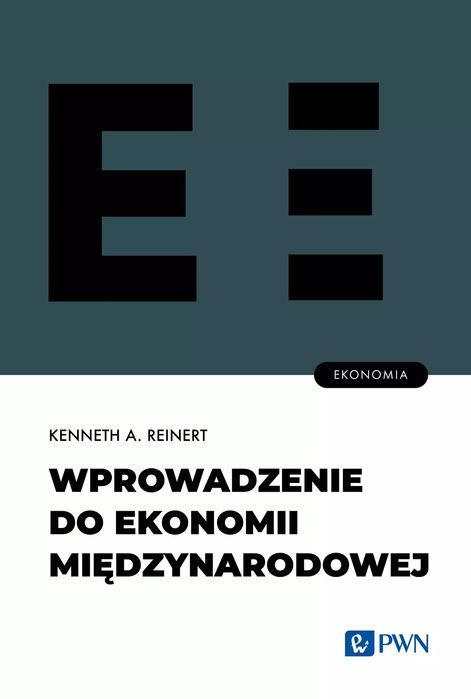 Wprowadzenie do ekonomii międzynarodowej. Wydawnictwo Naukowe PWN