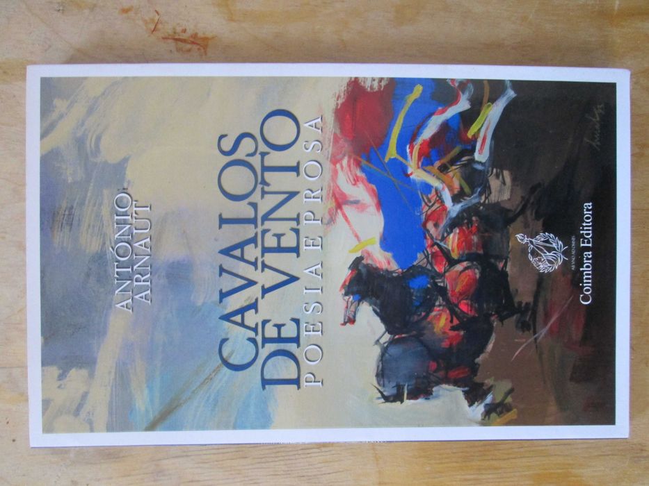Cavalos de Vento, de António Arnaut