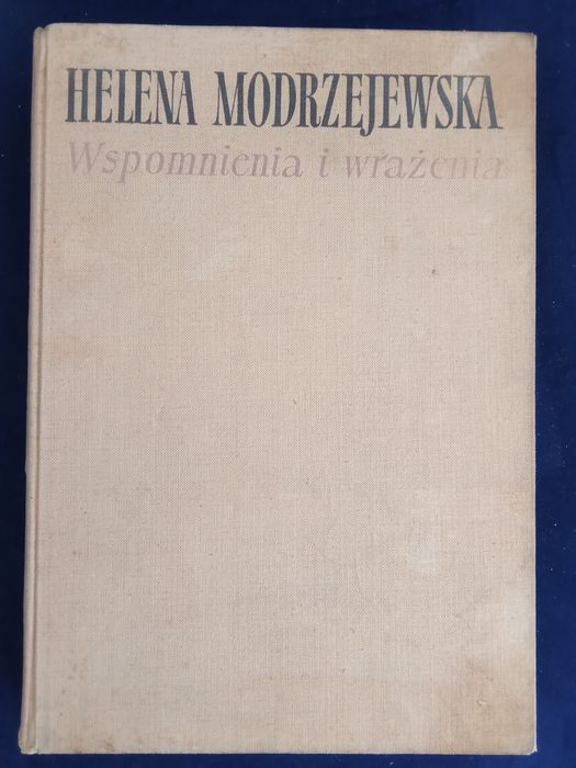 Helena Modrzejewska - Wspomnienia i wrażenia