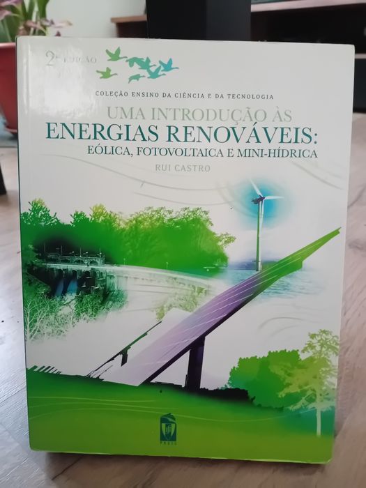 Uma introdução às energias renováveis - Rui Castro