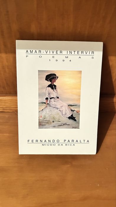 Poetry Book: To Love – To Live – To Intervene - Fernando Paralta (1994)