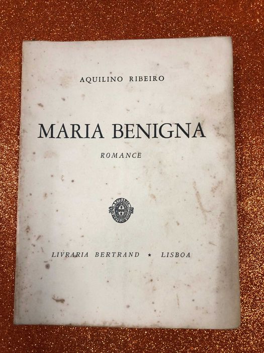 Maria Benigna - Aquilino Ribeiro