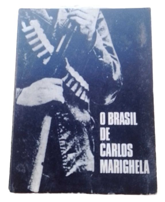 O Brasil de Carlos Marighela, de A. Abreu