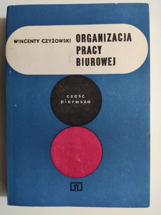 Organizacja Pracy Biurowej - Wincenty Czyżowski