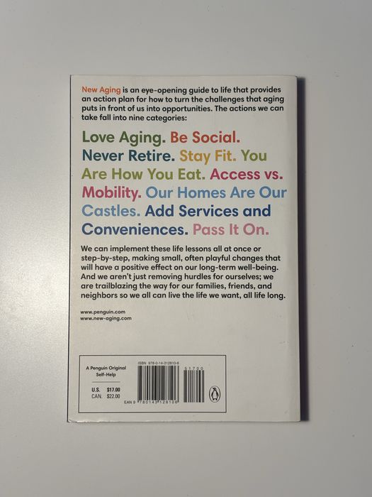 New Aging: Live Smarter Now to Live Better Forever- Matthias Hollwich