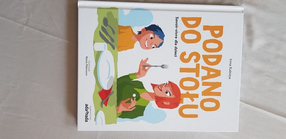 Podano do stołu. Savoir-vivre dla dzieci