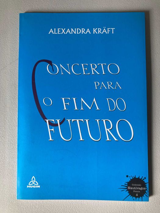 Concerto para o Fim do Futuro, de Alexandra Kraft