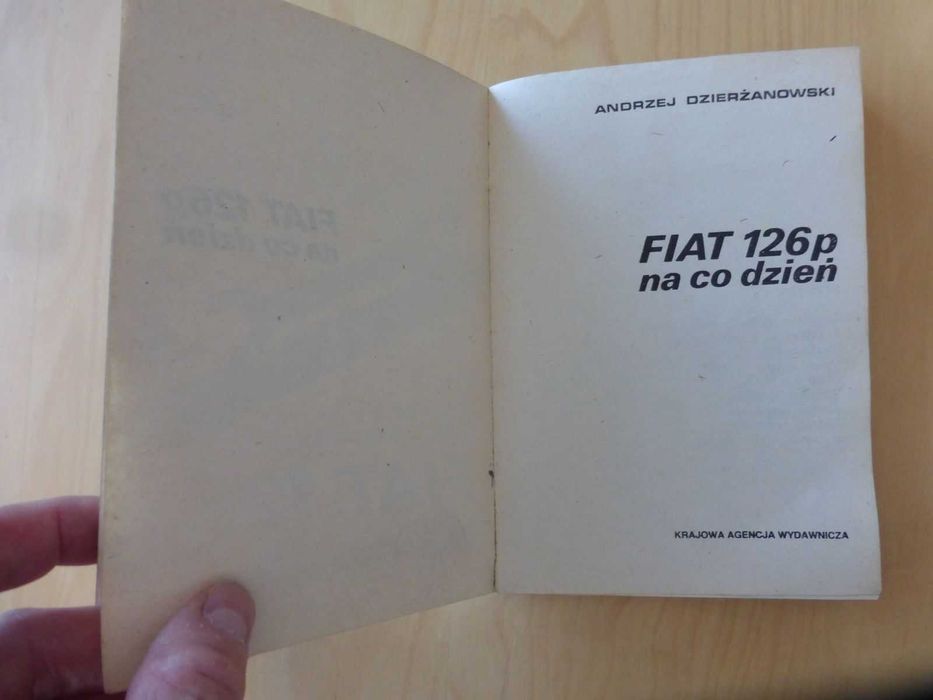 Fiat 126p na co dzień. A. Dzierżanowski seria Czar czterech kółek PRL