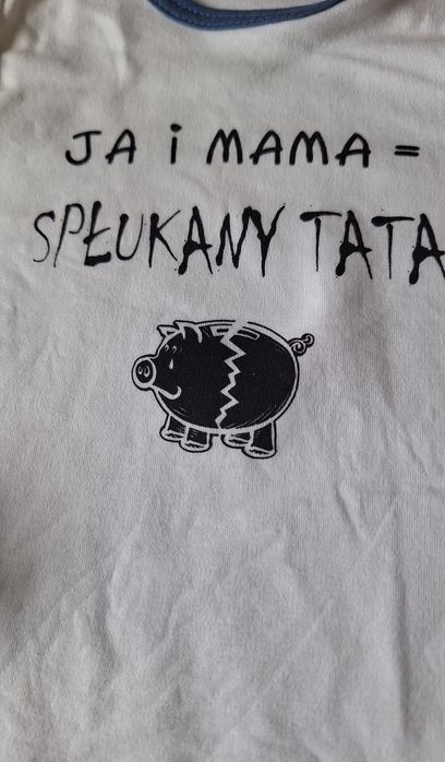 Body z napisem " Ja i mama =spłukany tata " 74