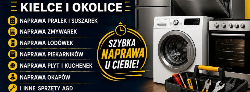 SERWIS AGD KIELCE – naprawa pralek, zmywarek, lodówek, suszarek, piekarników i innego sprzętu AGD