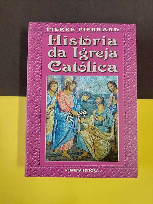 Pierre Pierrard - História da igreja católica