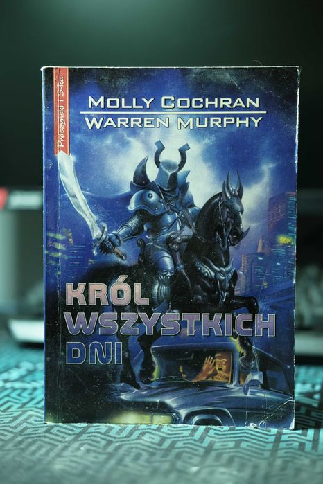 Książka Molly Cochran, Warren Murphy - Król wszystkich dni