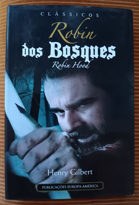Livro "Robin dos Bosques" de Henry Gilbert