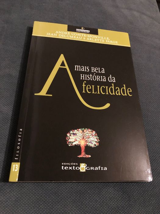 Les Origines des Sciences Humaines / História da Felicidade