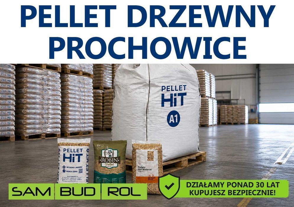 Pellet drzewny PROCHOWICE, klasa A1 oraz A2, big bag i workowany, transport pod dom, bezpieczna płatność u kierowcy!