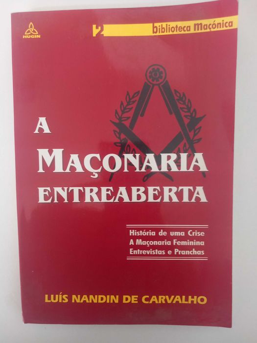 A Maçonaria entreaberta - Luís Nandin de Carvalho