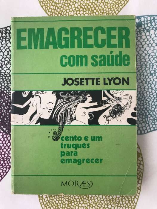 "Emagrecer com saúde" de Josette Lyon